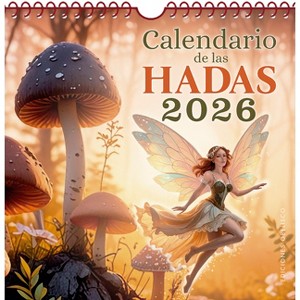 Calendario de Las Hadas 2026 - by  Carlos Enrique Escudero (Paperback) - 1 of 1