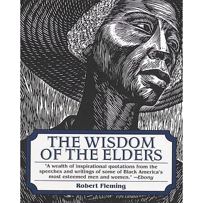 The Wisdom of the Elders - by  Robert Fleming (Paperback)