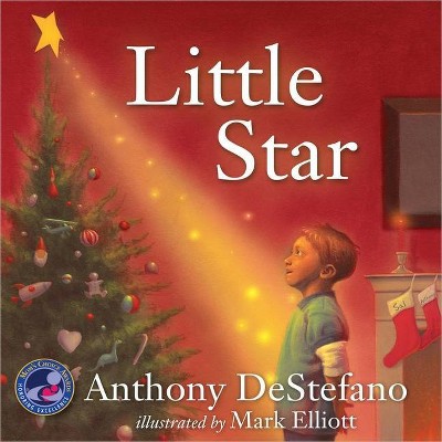 Little Star - by  Anthony DeStefano (Hardcover)