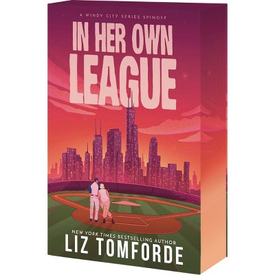 In Her Own League - by  Liz Tomforde (Paperback)
