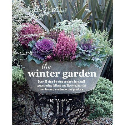 The Winter Garden - by  Emma Hardy (Hardcover)