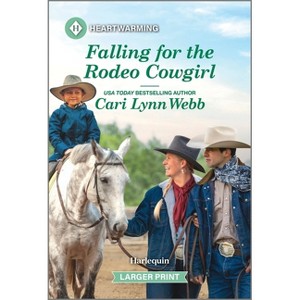 Falling for the Rodeo Cowgirl - (Three Springs, Texas Romance) Large Print by  Cari Lynn Webb (Paperback) - 1 of 1