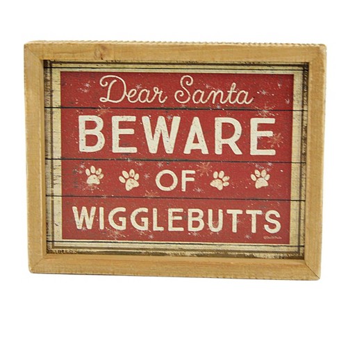 5.5 Inch Beware Of Wigglebutts Sign Free Standing Santa Box Signs - image 1 of 3