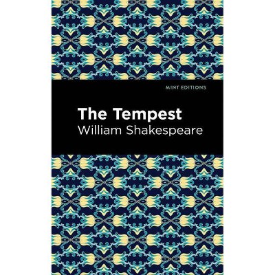 The Tempest - (Mint Editions) by  William Shakespeare (Paperback)