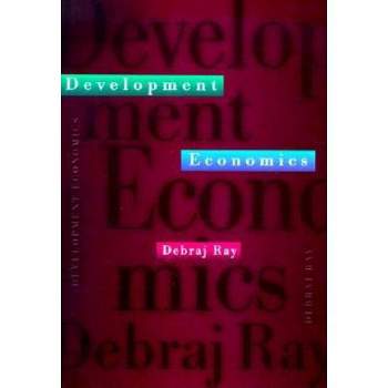 Development Economics - by  Debraj Ray (Hardcover)