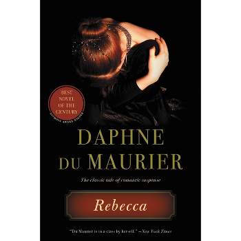 Rebecca - by  Daphne Du Maurier (Paperback)