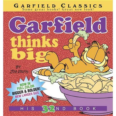 Garfield Thinks Big - by  Jim Davis (Paperback)