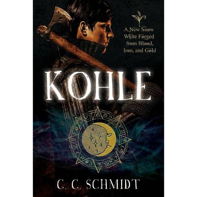 Kohle - by  Calie Schmidt (Paperback)