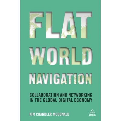 Flat World Navigation - by  Kim Chandler McDonald (Paperback)