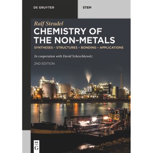 Chemistry of the Non-Metals - (De Gruyter Stem) by  Ralf Steudel (Paperback) - 1 of 1