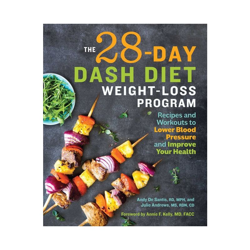 The 28 Day Dash Diet Weight Loss Program - by  Andy de Santis & Julie Andrews (Paperback), 1 of 2