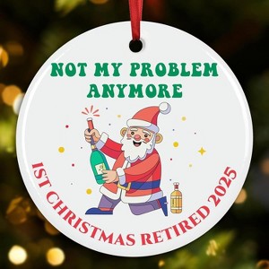 First Christmas Retired Ornament 2025, First Retirement Christmas Ornament Funny Retired Gift - 1 of 4