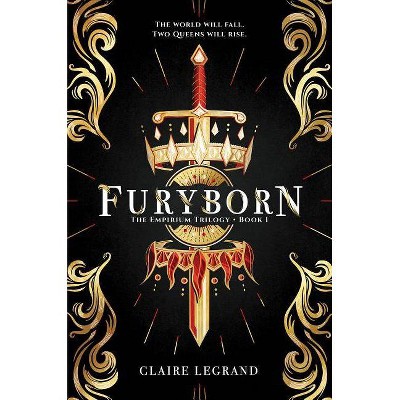 Furyborn -  (Empirium Trilogy) by Claire Legrand (Hardcover)