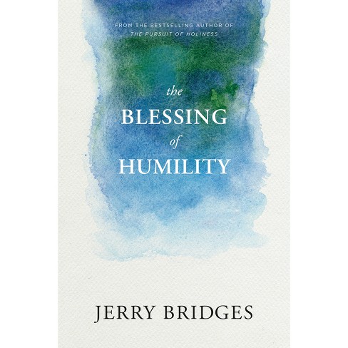 The Blessing of Humility - by  Jerry Bridges (Paperback) - image 1 of 1