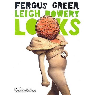 Leigh Bowery Looks - (Paperback)