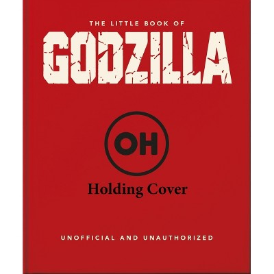 The Little Guide to Godzilla - by  Oh (Hardcover)