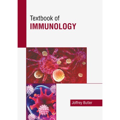 Textbook of Immunology - by  Joffrey Butler (Hardcover)