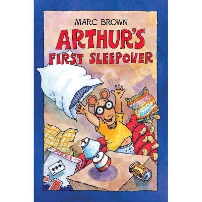 Arthur's First Sleepover - by  Marc Brown (Hardcover)