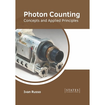 Photon Counting: Concepts and Applied Principles - by  Ivan Russo (Hardcover)