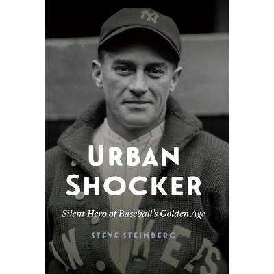 Urban Shocker - by  Steve Steinberg (Hardcover)