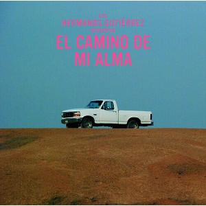 Hermanos Gutierrez - El Camino De Mi Alma (Colored Vinyl Gray) - 1 of 1