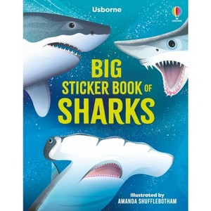 Big Sticker Book of Sharks - (Sticker Books) by  Alice James (Paperback) - 1 of 1