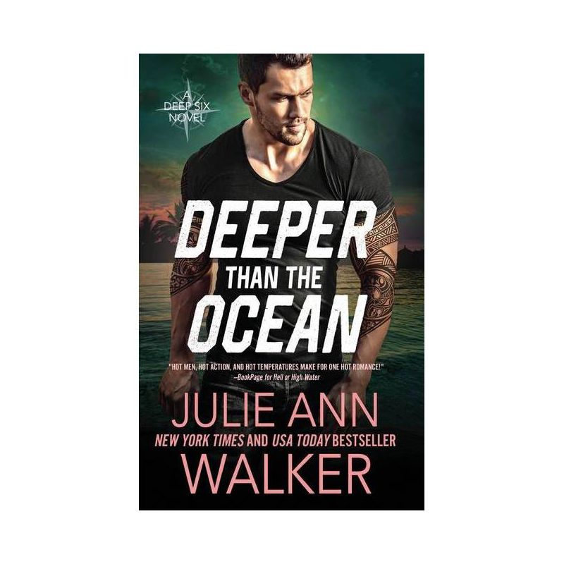 Deeper Than The Ocean - (Deep Six) by  Julie Ann Walker (Paperback), 1 of 2
