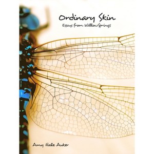 Ordinary Skin - (Voice in the American West) by  Amy Hale Auker (Hardcover) - 1 of 1