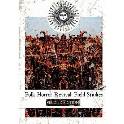 Folk Horror Revival - (Paperback)