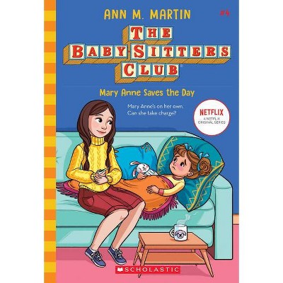 Mary Anne Saves the Day - (Baby-Sitters Club) by  Ann M Martin (Paperback)