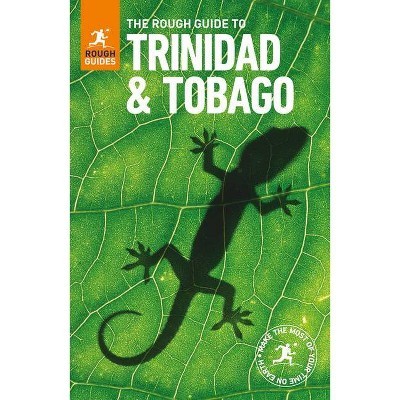 The Rough Guide to Trinidad and Tobago (Travel Guide) - (Rough Guides) 7th Edition by  Rough Guides (Paperback)