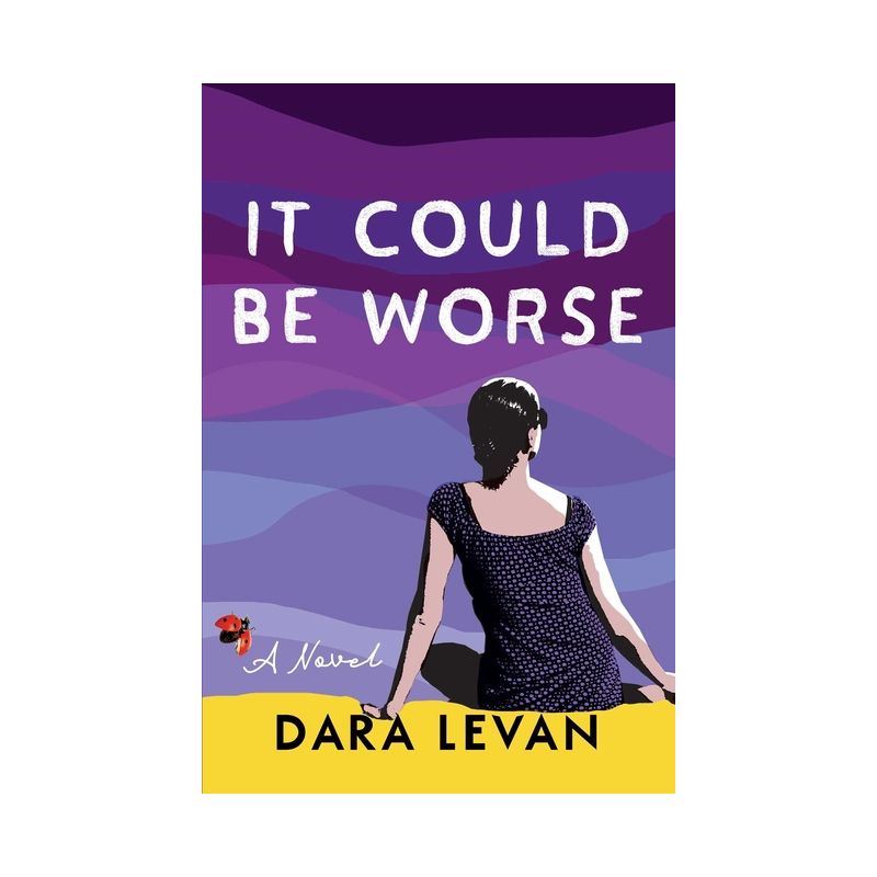 It Could Be Worse - by  Dara Levan (Paperback), 1 of 2