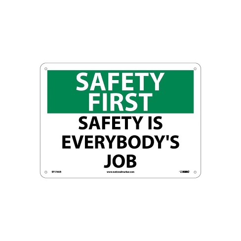 National Marker Safety First Safety Is Everybody's Job 10x14 .040 ...