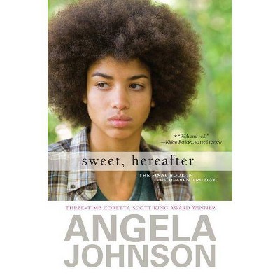 Sweet, Hereafter - by  Angela Johnson (Paperback)