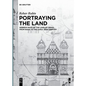 Portraying the Land - by  Rehav Rubin (Paperback) - 1 of 1