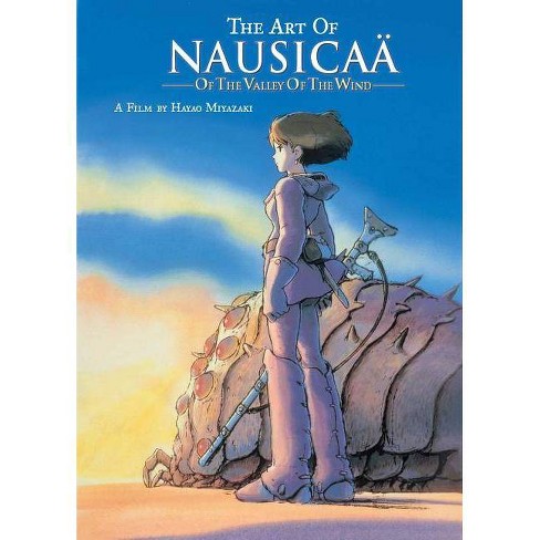 The Art Of Nausicaä Of The Valley Of The Wind - By Hayao Miyazaki