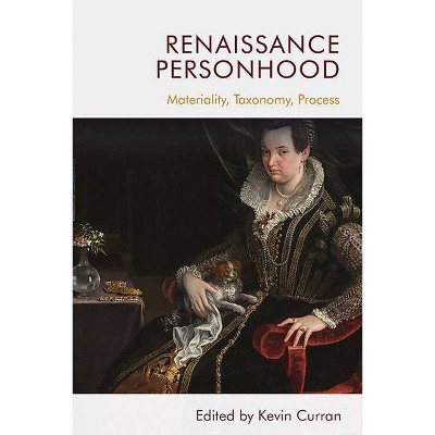 Renaissance Personhood - by  Kevin Curran (Hardcover)