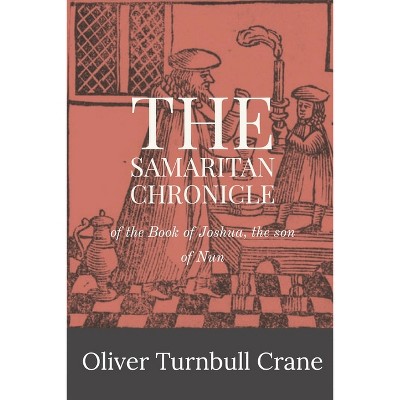 The Samaritan Chronicle - (Paperback)