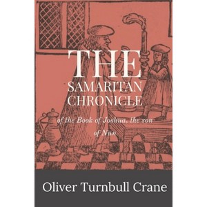The Samaritan Chronicle - (Paperback) - 1 of 1