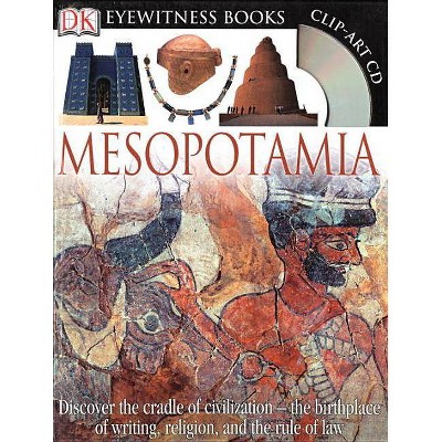 DK Eyewitness Books: Mesopotamia - by  Philip Steele & John Farndon (Mixed Media Product)