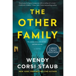 The Other Family - Large Print by  Wendy Corsi Staub (Paperback) - 1 of 1