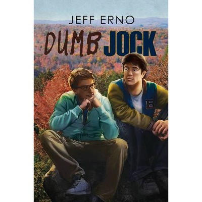 Dumb Jock - 2nd Edition by  Jeff Erno (Paperback)