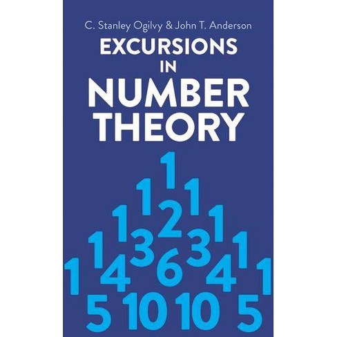 Excursions In Number Theory Dover Books On Mathematics By C Stanley Ogilvy John T Anderson Paperback Target