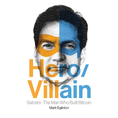 Hero/Villain - by  Mark Eglinton (Paperback)