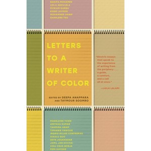 Letters to a Writer of Color - by  Deepa Anappara & Taymour Soomro (Paperback) - 1 of 1