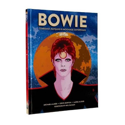 Bowie - by  Michael Allred & Steve Horton (Hardcover)