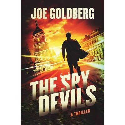 The Spy Devils - by  Joe Goldberg (Paperback)