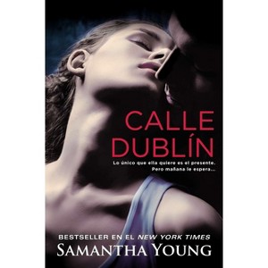 Calle Dublín - by  Samantha Young (Paperback) - 1 of 1