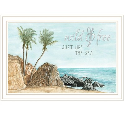 HomeRoots WILD AND FREE JUST LIKE THE SEA White Framed Print Wall Art