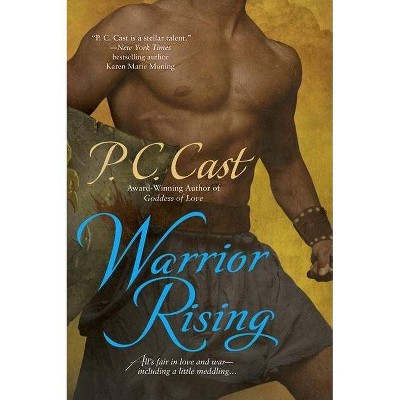 Warrior Rising - (Goddess Summoning) by  P C Cast (Paperback)